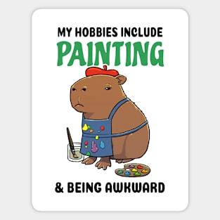 My hobbies include Painting and being awkward Capybara Magnet